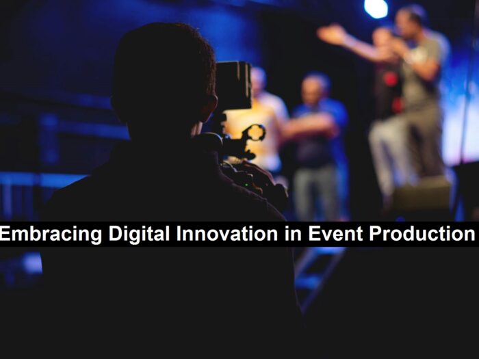 Digital Innovation in Event Production